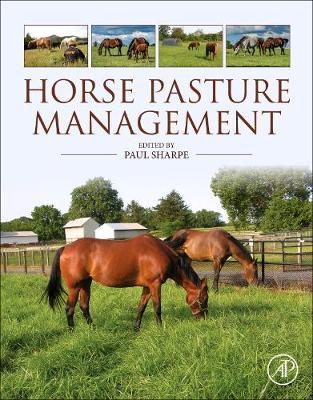 Horse Pasture Management, 1st Edition