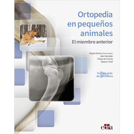 Ortopedia en pequeños animales. El membro anterior