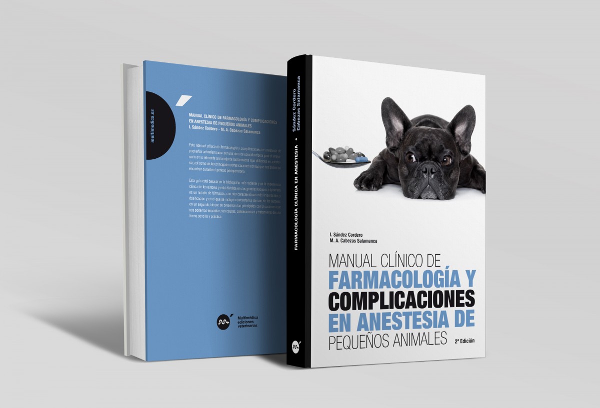 Manual clínico de farmacología y complicaciones en anestesia de pequeños animales 2ª edición