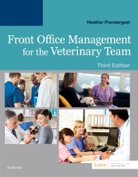 Front Office Management for the Veterinary Team, 3rd Edition