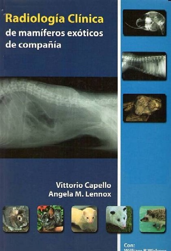 Radiología Clínica de Mamíferos Exóticos de Compañia