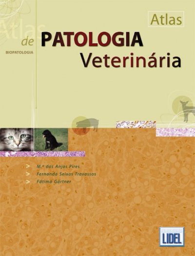Atlas de Patologia Veterinária - Biopatologia