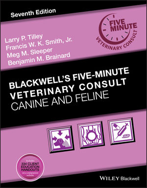 Blackwell's Five-Minute Veterinary Consult: Canine and Feline, 7th Edition