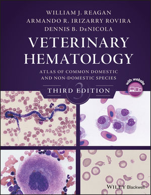 Veterinary Hematology: Atlas of Common Domestic and Non-Domestic