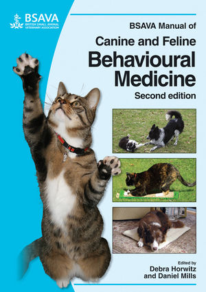 BSAVA Manual of Canine and Feline Behavioural Medicine, 2nd Edition