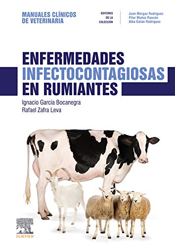 ENFERMEDADES INFECTOCONTAGIOSAS EN RUMIANTES Enfermedades infectocontagiosas en rumiantes: Manuales clínicos de Veterinaria