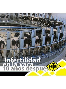 La infertilidad en la vaca, 10 años después