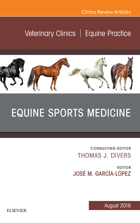 Equine Sports Medicine, An Issue of Veterinary Clinics of North America: Equine Practice, 1st Edition