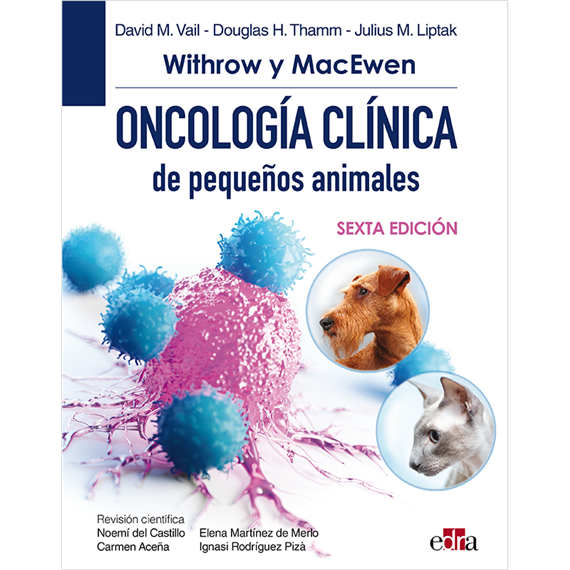 Withrow y MacEwen Oncología clínica de pequeños animales, 6.ª Edicíon