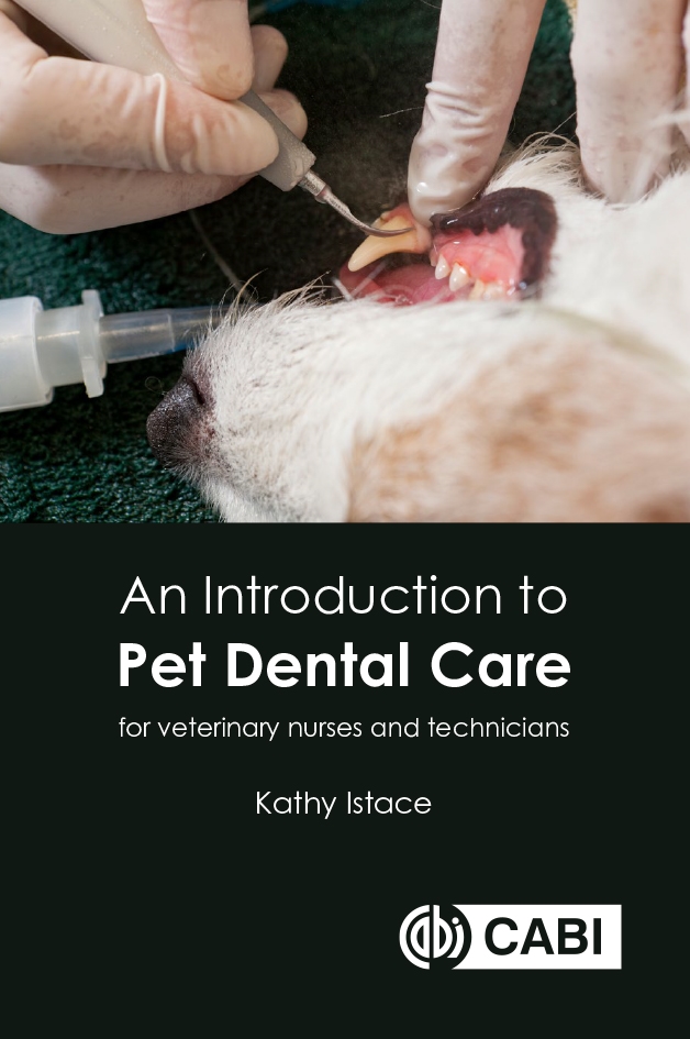 An Introduction to Pet Dental Care For Veterinary Nurses and Technicians