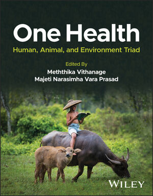 One Health: Human, Animal, and Environment Triad