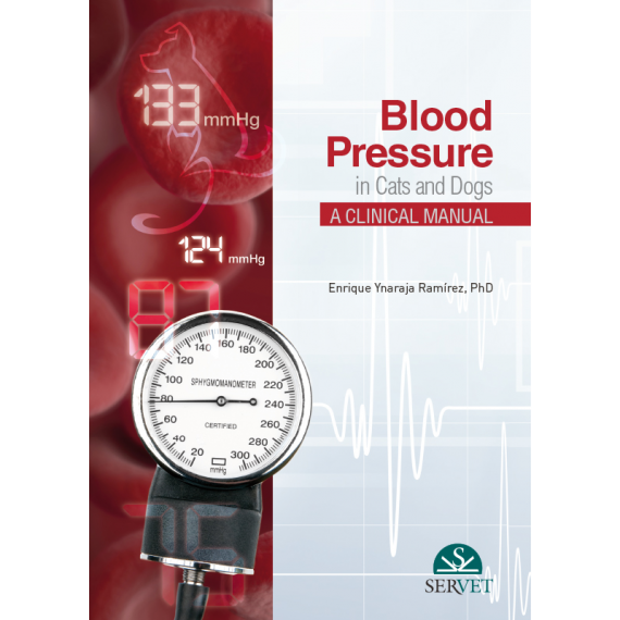 Blood Pressure in Dogs and Cats a Clinical Manual