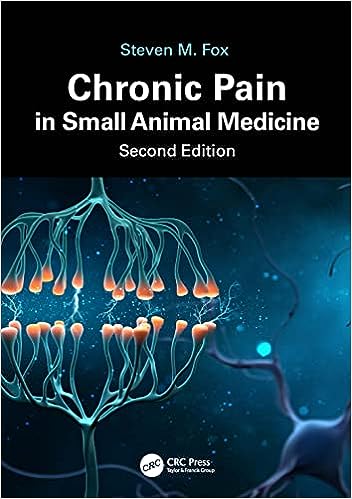 Chronic Pain in Small Animal Medicine, 2nd Edition