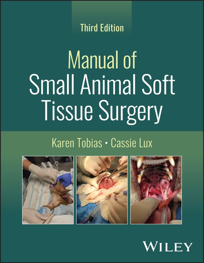 Manual of Small Animal Soft Tissue Surgery, 3rd Edition